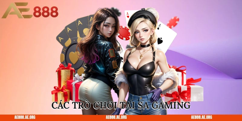 Các trò chơi tại SA Gaming