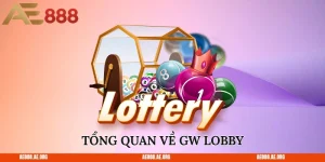 Tổng quan về GW Lobby